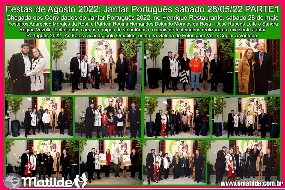 Festas de Agosto 2022: Jantar Português sábado 28/05 PARTE 1