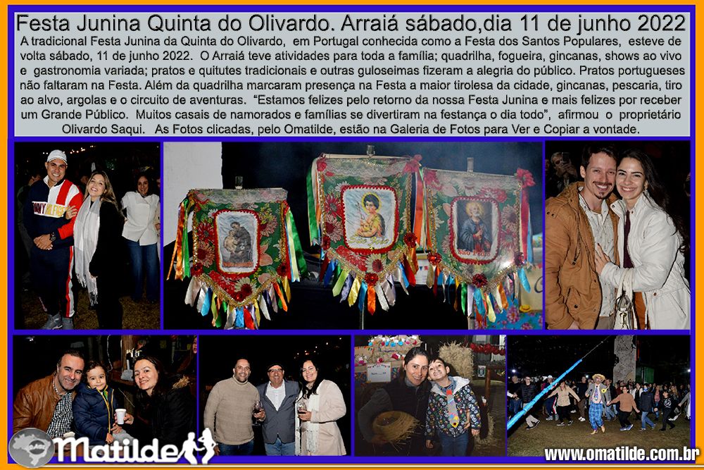 Festa Junina Quinta do Olivardo.Arraiá sábado 11 de junho 22