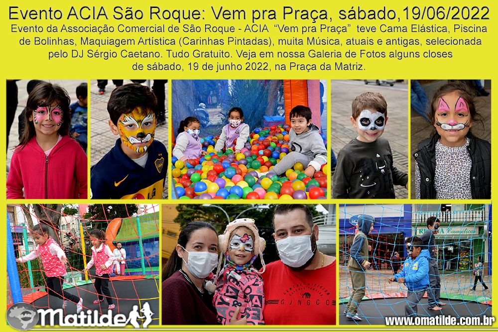 Evento  ACIA  São Roque:  Vem pra Praça, sábado, 19/06/2022