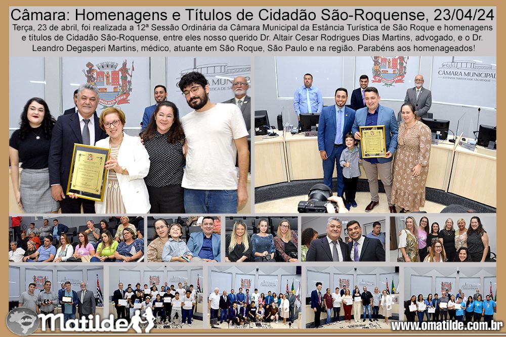 Cmara: Homenagens e Ttulos de Cidado So-Roquense,23/4/24